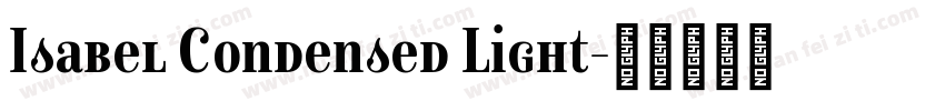Isabel Condensed Light字体转换